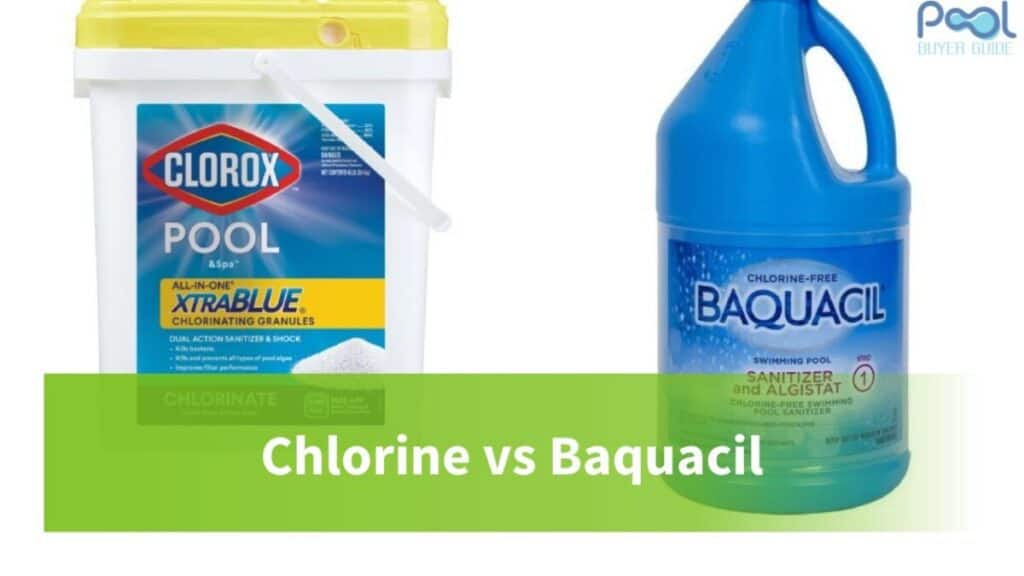Chlorine vs Baquacil Pool Buyer Guide